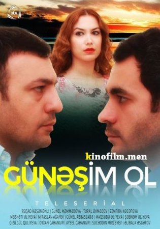 Güneşim ol 160.bölüm izle - Azeri serialı