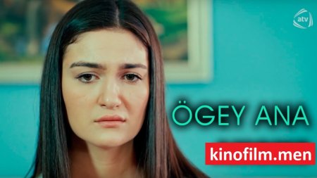 Ögey Ana 43.seriya izle - Azeri serialı