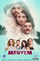 Мерьем - Meryem (2017) 19 серия смотреть онлайн турецкий сериал